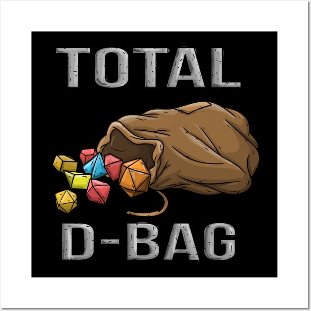 Total D-Bag Douche Funny Dungeons And Dragons DND D20 Lover Wall Art by Bingeprints